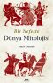 [Para Quem Tem Pressa 02] • Bir Nefeste Dünya Mitolojisi